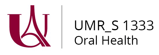UMR_S 1333 Oral Health - Santé Orale